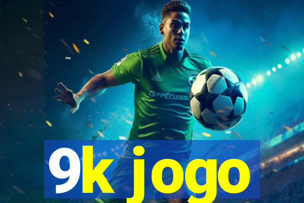 9k jogo